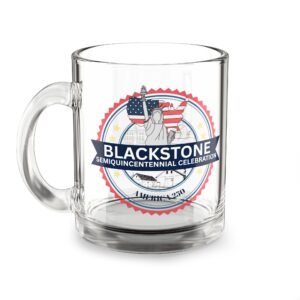 Blackstone Semiquincentennial Celebration Glass Mug — 10 oz Commemorative Coffee Cup
